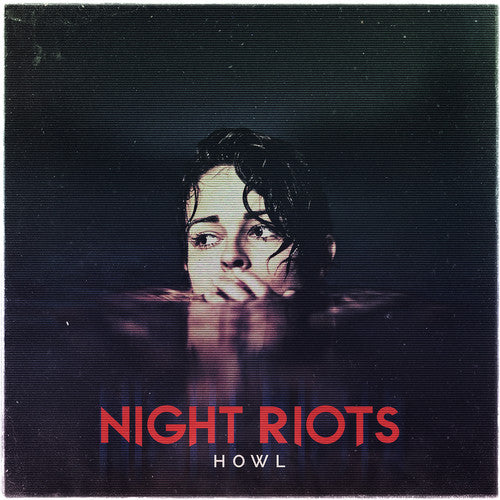 Night Riots: Howl (transparent Red Vinyl)