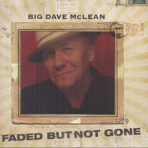 McLean, Big Dave: Faded But Not Gone