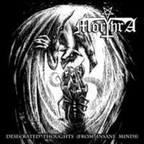 Morthra: Desecrated Toughts (From Insane Minds)