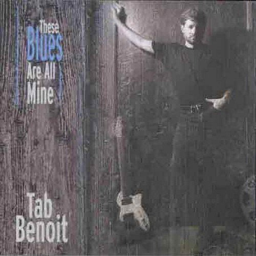 Benoit, Tab: These Blues Are All Mine