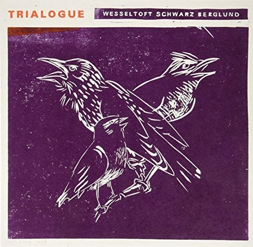 Bugge Wesseltoft: Trialogue