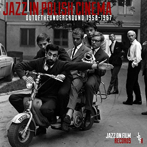 Jazz in Polish Cinema-Out of the 1958-67 / Various: Jazz in Polish Cinema-Out of the 1958-67 / Various
