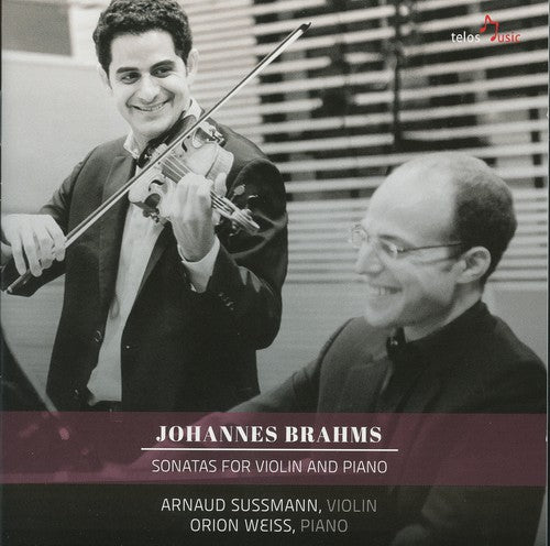 Brahms / Sussmann / Weiss: Sons for VLN & Pno