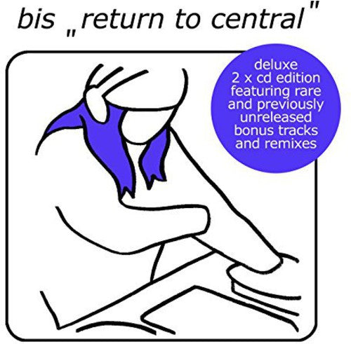 Bis: Return to Central (Deluxe)
