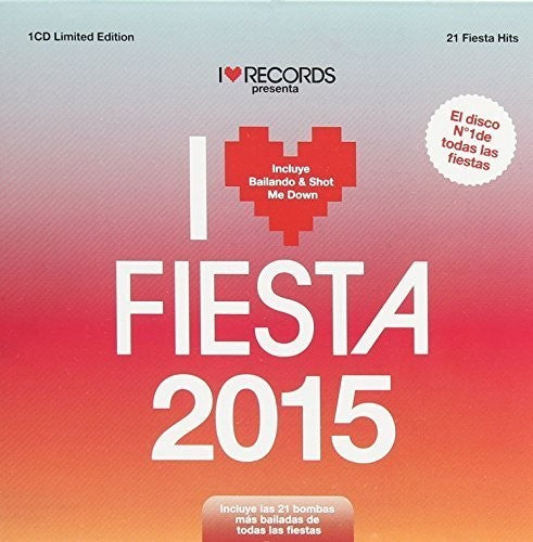 I Love Fiesta 2015 / Various: I Love Fiesta 2015 / Various