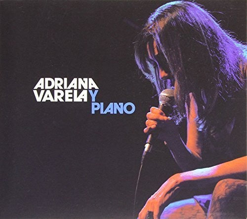 Varela, Adriana: Adriana Varela y Piano