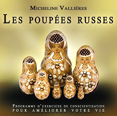 Vallieres, Micheline: Les Poupees Russes