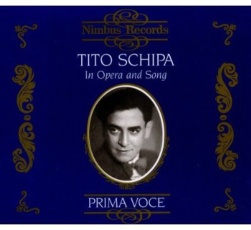 Schipa, Tito: In Opera & Song