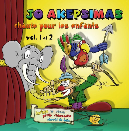 Akepsimas, Jo: Chante Pour Les Enfants