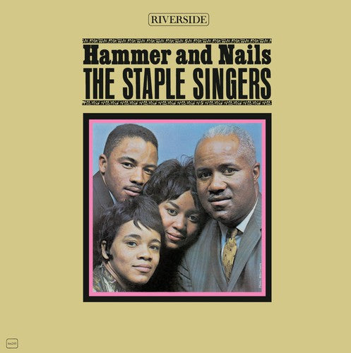 Staple Singers: Hammer & Nails