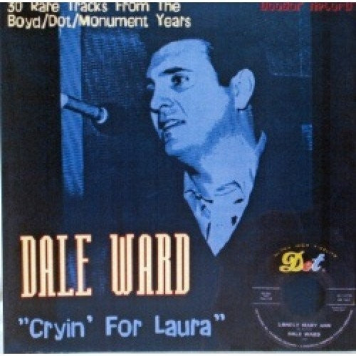 Ward, Dale: Crying for Laurie / Best of 30 Cuts