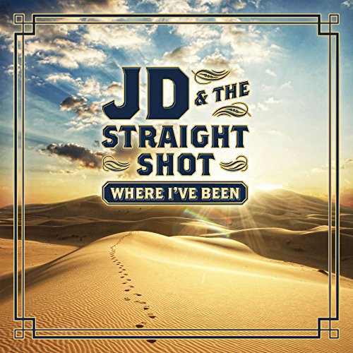 Jd & Straight Shot: Where I've Been