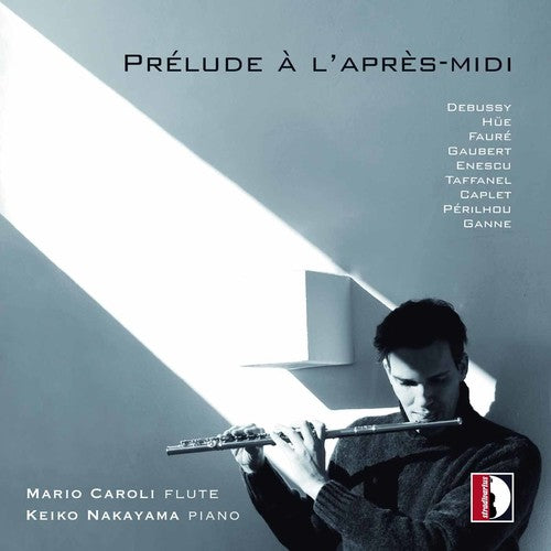 Caroli, Mario / Nakayama, Keyko: Prelude a L'apres-Midi