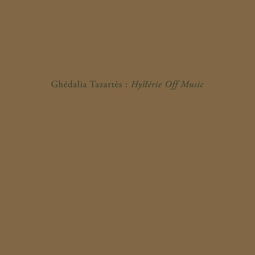 Tazartes, Ghedalia: Hysterie Off Music