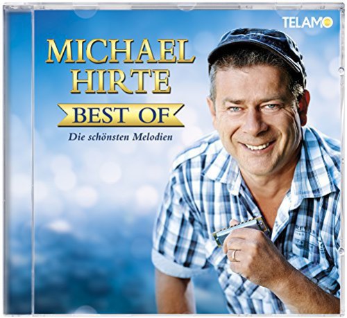 Hirte, Michael: Best Of-Seine Schoensten Melodien