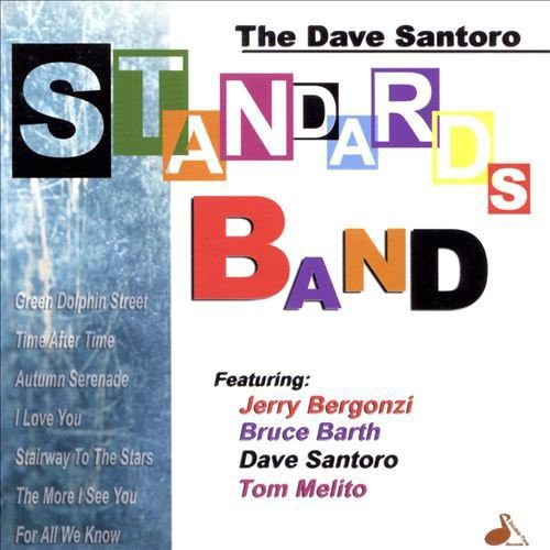 Santoro, Dave: Dave Santoro Standards