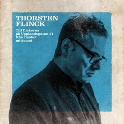 Thorsten Flinck: Till Flickorna Pa Upplandsgatan 71