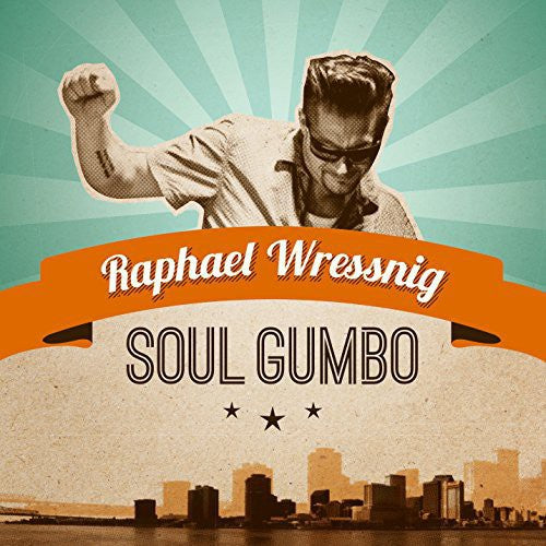 Wressnig, Raphael: Soul Gumbo