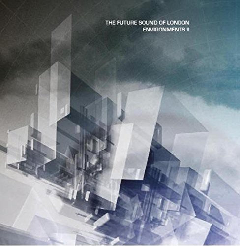 Future Sound of London: Environments 2