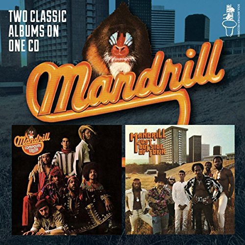 Mandrill: Composite Truth / Just Outside of Town
