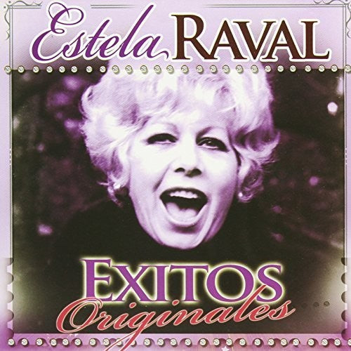 Estela Raval: Exitos Originales