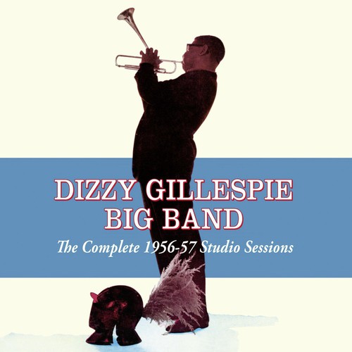 Gillespie, Dizzy: Complete 1956-57 Studio Sessions