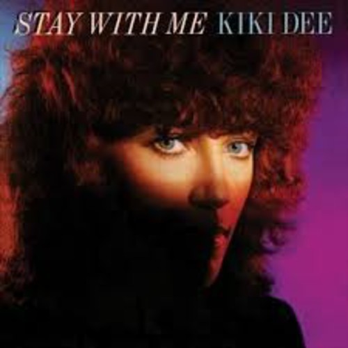 Dee, Kiki: Kiki Dee & Stay with Me