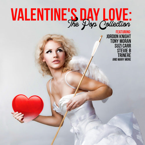 Valentine's Day Love: The Pop Collection / Var: Valentine's Day Love: The Pop Collection / Various