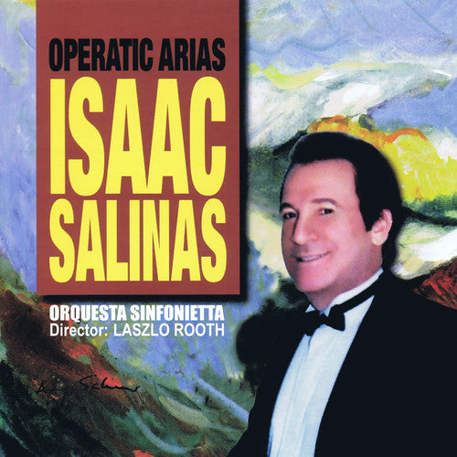 Salinas, Isaac: Operatic Arias I