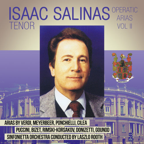 Salinas, Isaac: Operatic Arias II