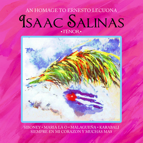 Salinas, Isaac: An Homage to Ernesto Lecuona
