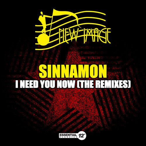 Sinnamon: I Need You Now (The Remixes)