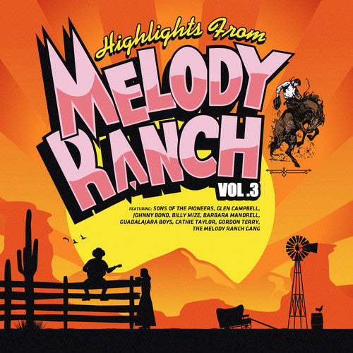 Highlights From Melody Ranch 3 / Various: Highlights from Melody Ranch 3 / Various