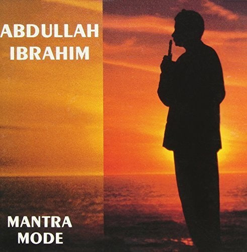 Ibrahim, Abdullah: Mantra Mode