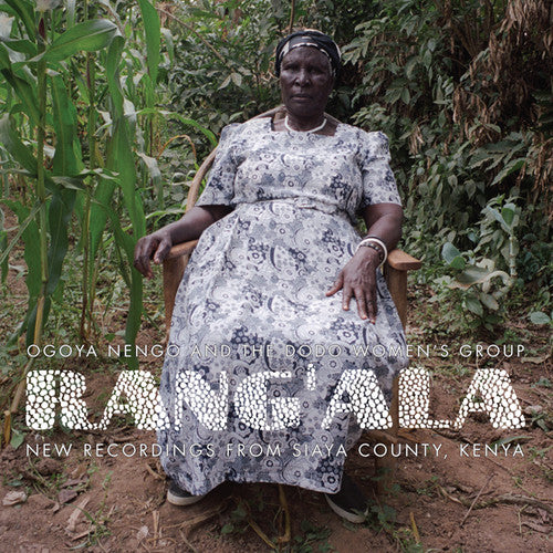 Rangala: New Recordings from Siaya County Kenya