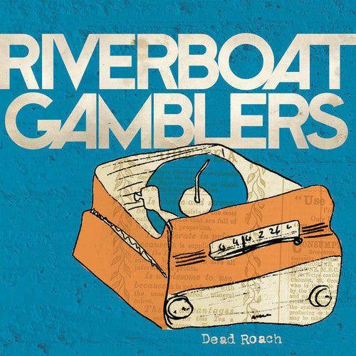 Riverboat Gamblers: Dead Roach