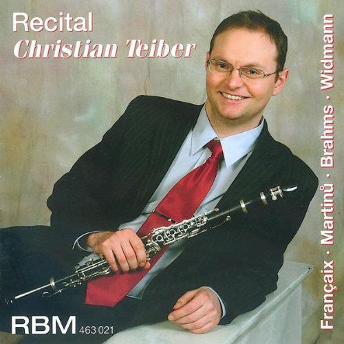 Francaix / Martinu / Brahms / Widman: Recital C. Teiber