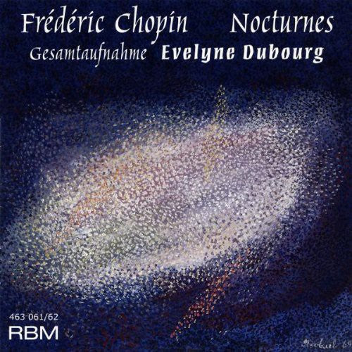 Chopin / Dubourg / Dubourg: Die Nocturnes