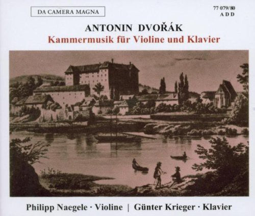 Dvorak / Naegele / Krieger: Chamber Music for Violin