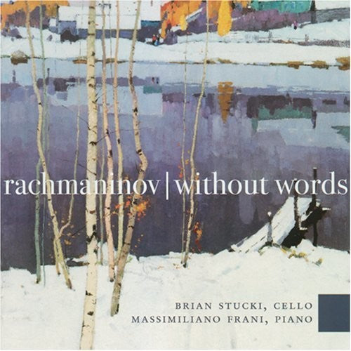 Rachmaninoff / Stucki / Frani: Without Words