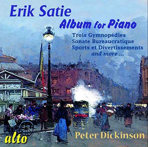 Satie / Dickinson, Peter: Album for Piano