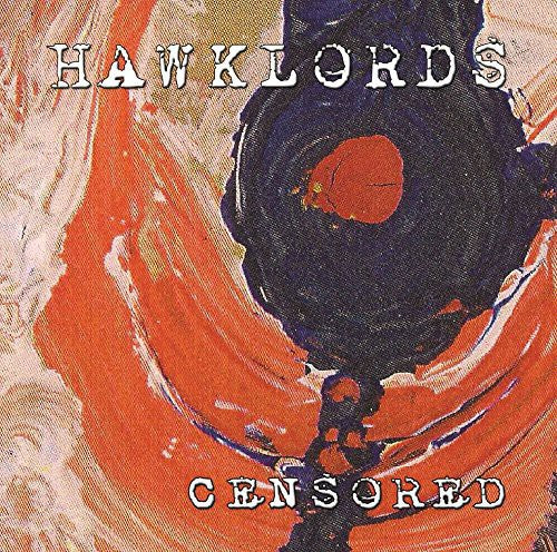 Hawklords: Censored