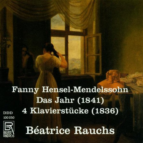 Hensel-Mendelssohn / Rauchs: Das Jahr / 4 Piano Pieces