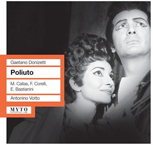 Donizetti / Corelli / Bastianini / Callas / Vatto: Poliuto