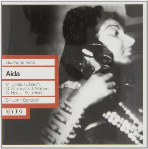 Verdi / Callas / Langdon / Simionato / Baum / Neri: Aida