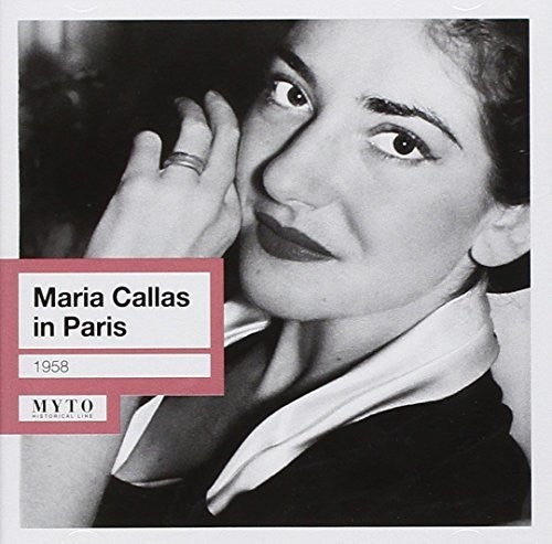 Callas / Billini / Verdi / Ondp / Sebastian: Maria Callas in Paris