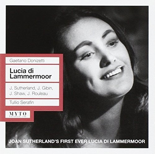 Donizetti / Shaw / Elkins Orch / Serafin: Lucia Di Lammermoor