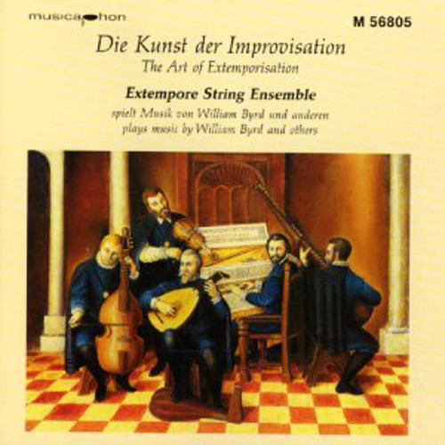 Byrd / Extempore String Ensemble: Art of Extemporisation