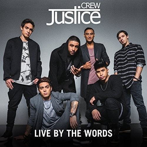 Justice Crew: Live By the Words