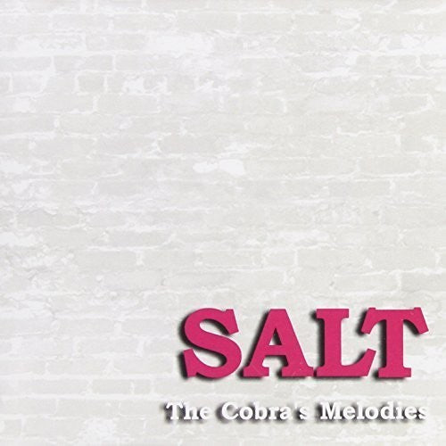 Salt: Cobras Melodies